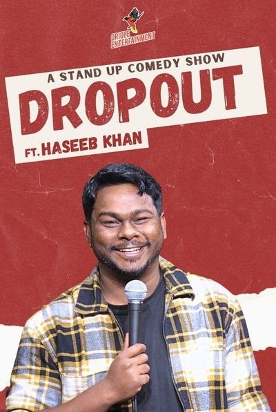 Dropout ft. Haseeb Khan- Indore