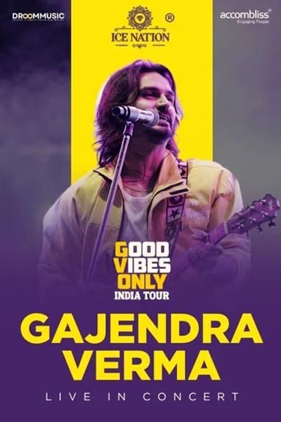 Gajendra Verma: Good Vibes Only Tour Gajendra Verma: Good Vibes Only Tour