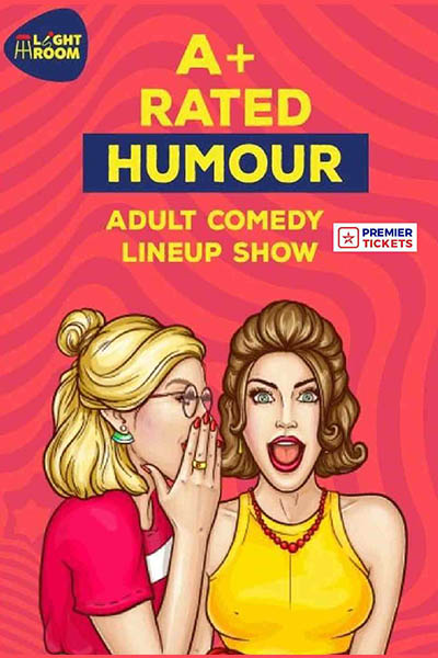 A+ Rated Humour - Adult Comedy Night - 9 February 2025
