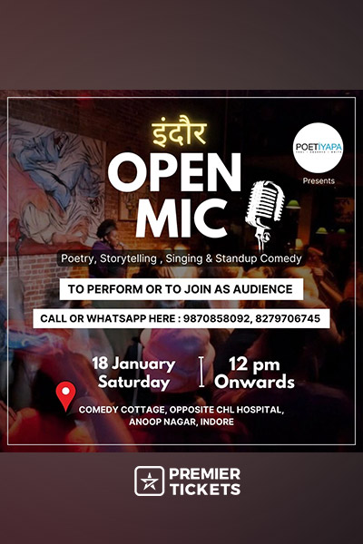 INDORE OPEN MIC - Poetry, Storytelling, Singing, Standup Comedy INDORE OPEN MIC - Poetry, Storytelling, Singing, Standup Comedy