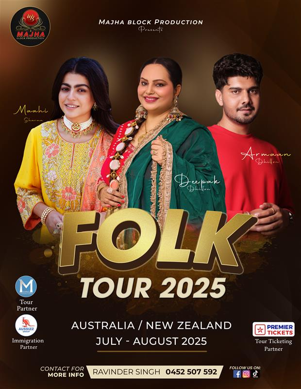 PUNJABI FOLK TOUR 2025 – Australia & New Zealand Ft. Deepak Dhillon, Mahi Sharma, Armaan Dhillon