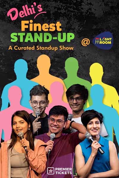 DELHI'S FINEST STANDUP: A Standup Comedy Show - 21 March