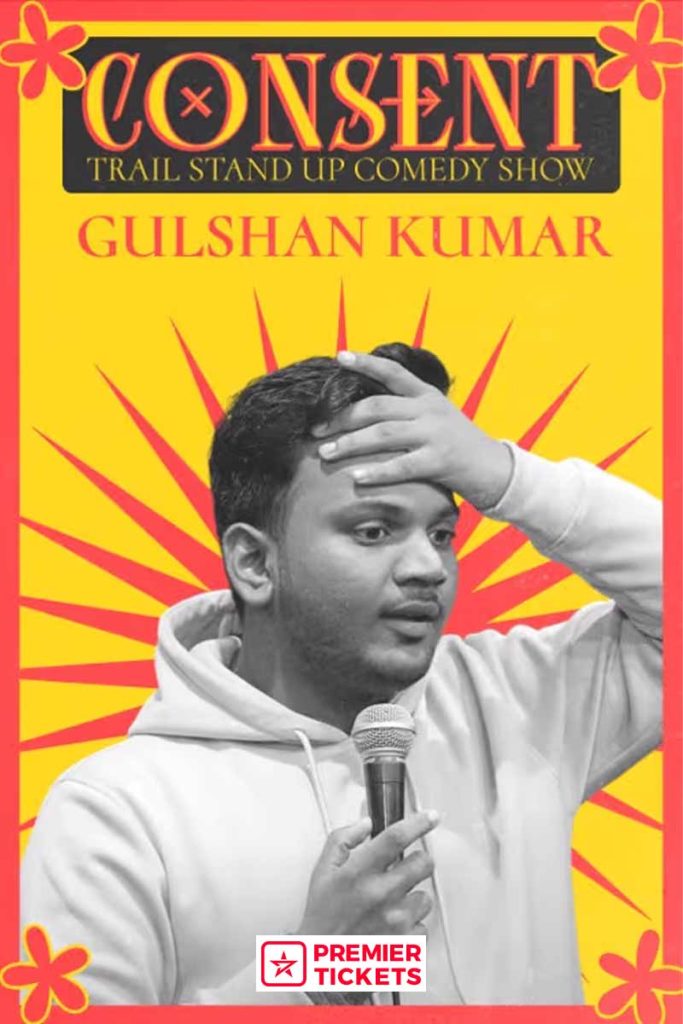 CONSENT - A Standup Solo Ft. Gulshan - 21st June 2025