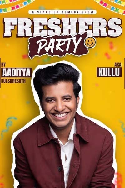 Freshers Party by Aaditya Kulshreshth Aka Kullu : Delhi 2025