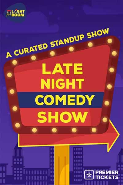 LATE NIGHT COMEDY SHOW - 19 Aug 2025
