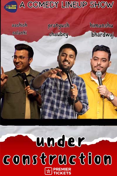 UNDER CONSTRUCTION FT. Ashish, Pratyush & Himanshu - 3 June 2025