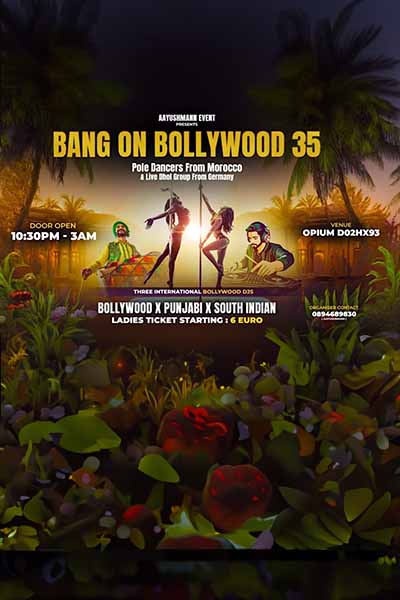 Bang on Bollywood 35: DJs, Pole Dancers & Live Dhol in Dublin 2025
