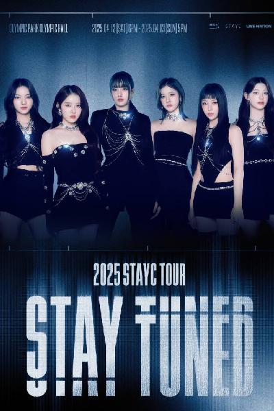 2025 STAYC TOUR -STAY TUNED- in SINGAPORE 2025 STAYC TOUR -STAY TUNED- in SINGAPORE