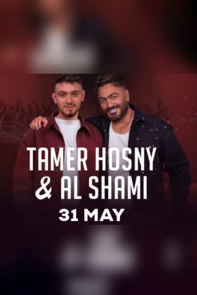 Tamer Hosny and Al Shami in Dubai 2025