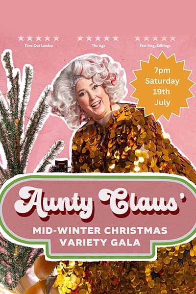 Aunty Clause’s Mid-Winter Christmas Variety Shows - Canterbury 2025