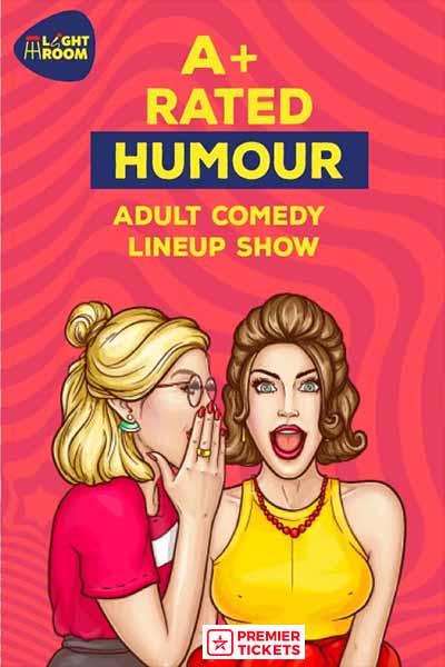 A+ Rated Humour - Adult Comedy Night - 20 November 2025