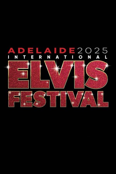 2025 Adelaide International Elvis Festival 2 Show Pass