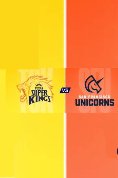 Texas Super Kings vs. San Francisco Unicorns 2025