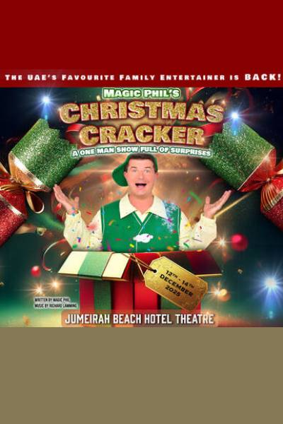Magic Phil's Christmas Cracker in Dubai 13th dec 2025