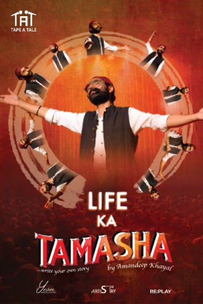 Life ka Tamasha by Amandeep Khayal - Delhi 2025