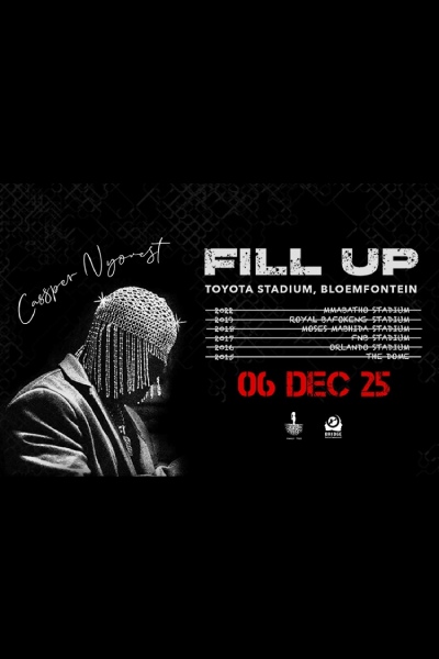 Cassper Nyovest - Fill Up Toyota Stadium 2025