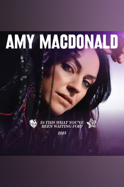Amy Macdonald-Is This What You’ve Been Waiting For? 2025- Newcastle Upon Tyne