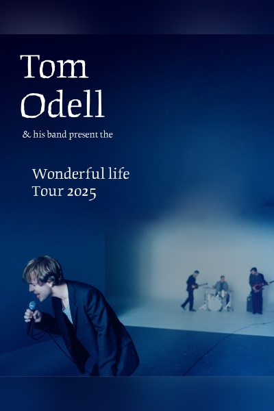 Tom Odell- The Wonderful Life Tour 2025 Glasgow Tom Odell- The Wonderful Life Tour 2025 Glasgow