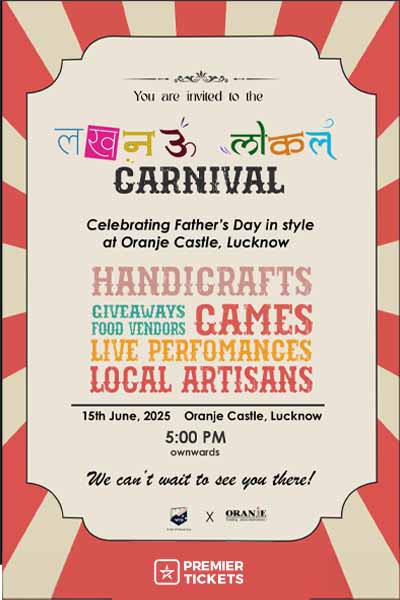LUCKNOW LOKAL - A Father's Day Carnival! 2025