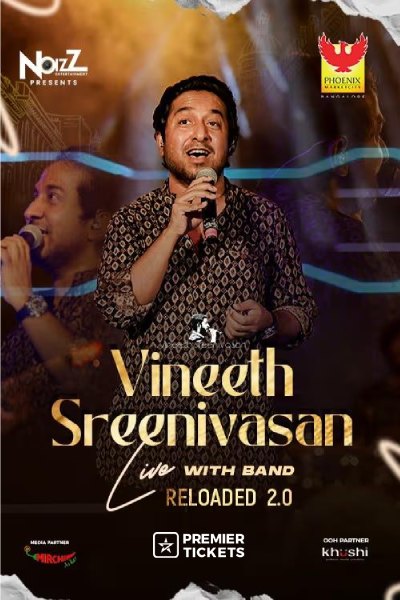 Vineeth Sreenivasan Reloaded 2.0 - Bengaluru 2025 Vineeth Sreenivasan Reloaded 2.0 - Bengaluru 2025
