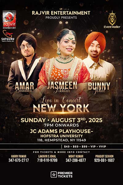 Jasmeen Akhtar, Amar Sandhu, Bunny Johal – Live in New York for One Epic Night!