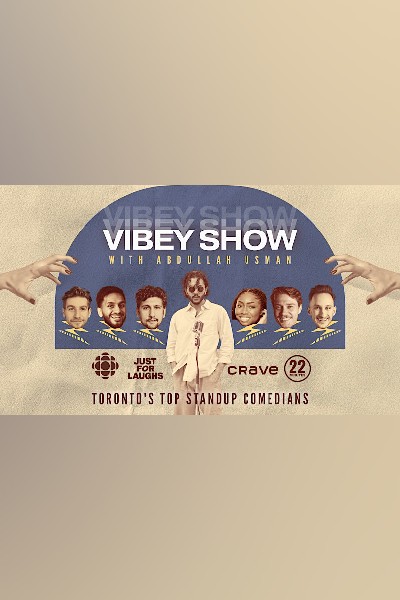 The Vibey Comedy Show: Toronto's Top Comedians!