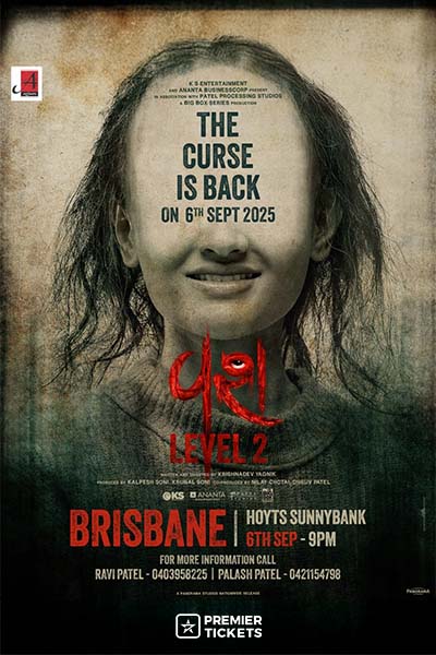 VASH: LEVEL 2 (Gujarati Feature Film) 2025 - Brisbane 1st Show