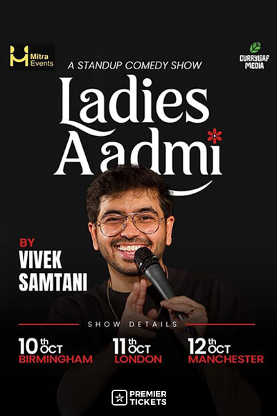 Ladies Aadmi – Vivek Samtani – Birmingham