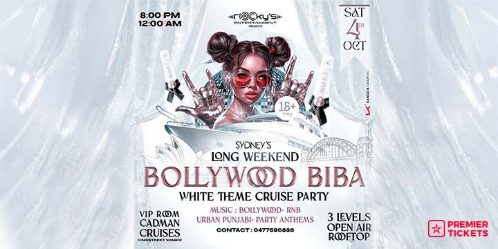 Bollywood Biba - All White Cruise Party Sydney Long Weekend 2025 Bollywood Biba - All White Cruise Party Sydney Long Weekend 2025