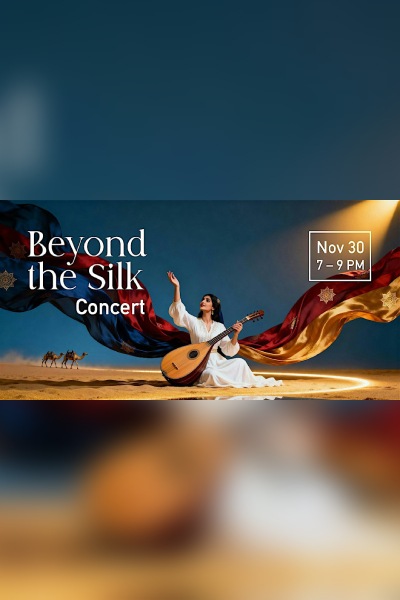 Beyond the Silk Concert 2025