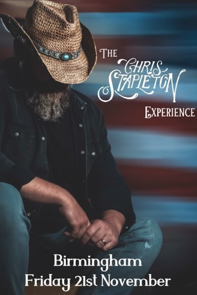 The Chris Stapleton Experience LIVE - 2025 The Chris Stapleton Experience LIVE - 2025