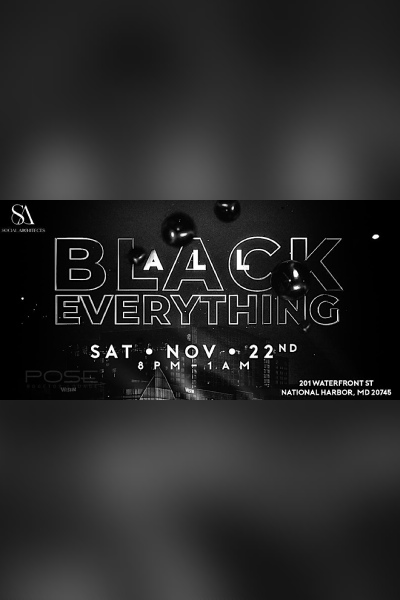 ALL BLACK EVERYTHING - POSE LOUNGE & NIGHTCLUB NATIONAL HARBOR 2025