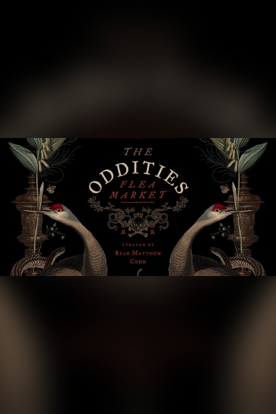 Oddities Flea Market - New York City 2025