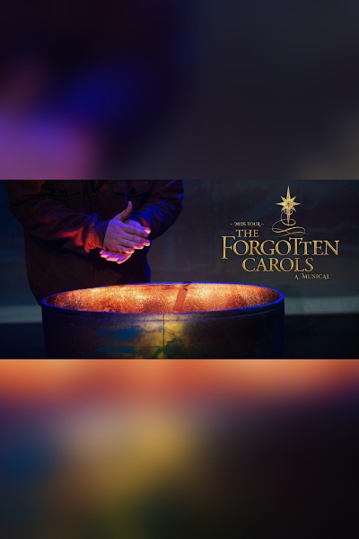 The Forgotten Carols Musical 2025