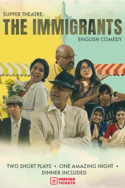 Supper Theatre: The Immigrants English Comedy