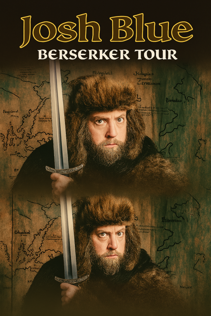 Josh Blue Berserker Tour 2026 Josh Blue Berserker Tour 2026