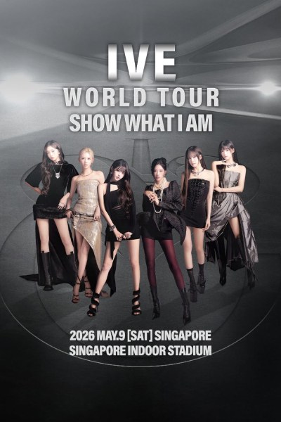 IVE WORLD TOUR SHOW WHAT I AM IN SINGAPORE IVE WORLD TOUR SHOW WHAT I AM IN SINGAPORE