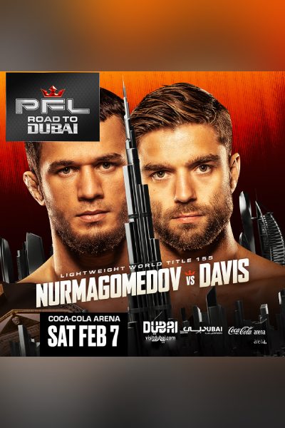 PFL Road To Dubai - Nurmagomedov vs Davis in Dubai 2026