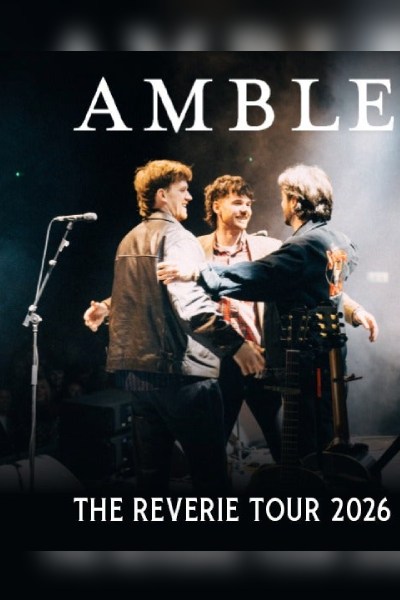 Amble: The Reverie Tour 2026