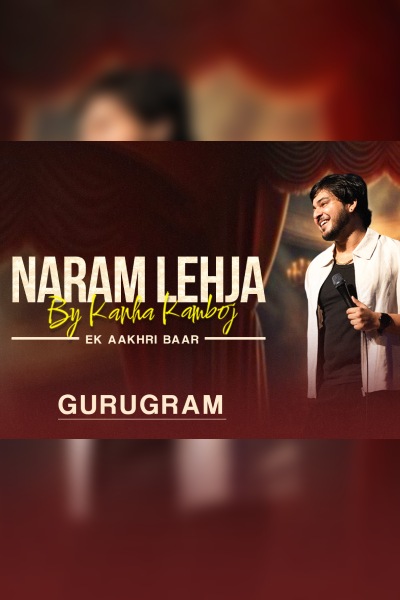 Kanha Kamboj LIVE in Gurugaon 13th Feb - India Tour 2026 ft. “Naram Lehja by Kanha Kamboj”