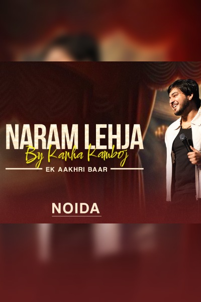 Kanha Kamboj LIVE in Noida - India Tour 2026 ft. “Naram Lehja by Kanha Kamboj”