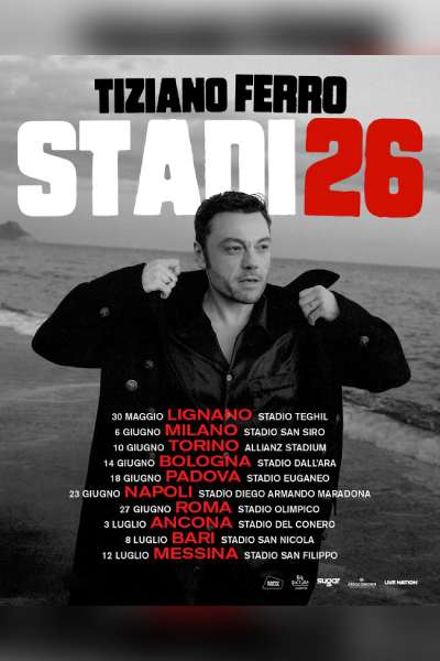 TIZIANO FERRO: STADI 26 TOUR | Lignano Sabbiadoro 30th May