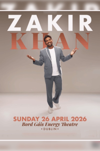 Zakir Khan Live – Papa Yaar Ireland 2026