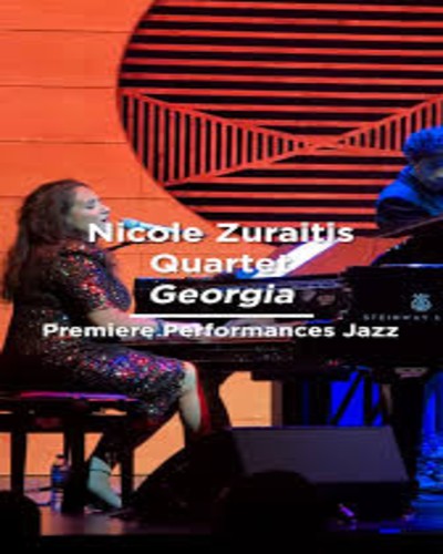 Premiere Performances Jazz β Nicole Zuraitis Quartet Premiere Performances Jazz β Nicole Zuraitis Quartet