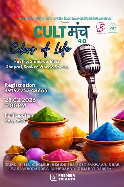CULT MANCH4.0 – Colors of Life - Ahmedabad