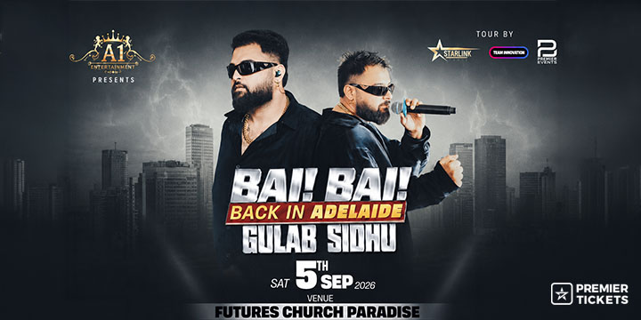 Bai Bai Back in Adelaide – Gulab Sidhu Live in Concert 2026 Bai Bai Back in Adelaide – Gulab Sidhu Live in Concert 2026