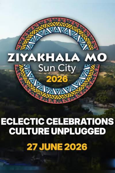 Ziyakhala Mo Sun City 2026 | 27 Jun 2026