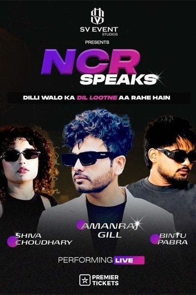 NCR Speaks ft. Amanraj Gill, Bintu Pabra & Shiva Choudhary