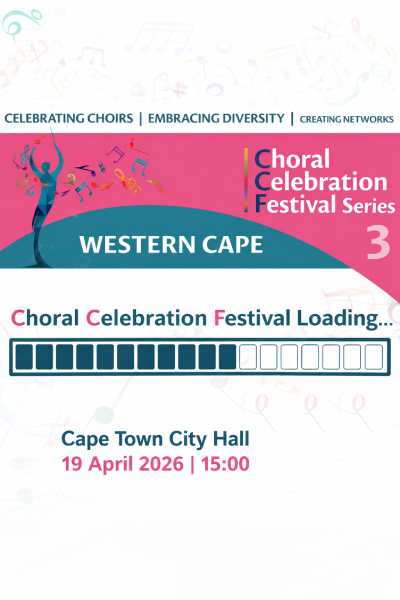 Choral Celebration Festival 3 - Western Cape 2026