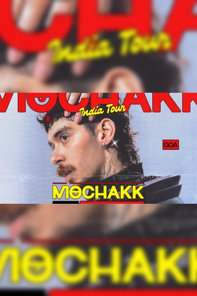 Mochakk India Tour | Goa 2026